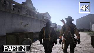 🎮 4K Red Dead Redemption PC  Gameplay Walkthrough  Part 21  PC 4K 60FPS [upl. by Tibbs]