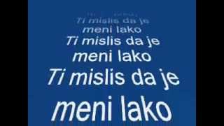 PLAVI ORKESTAR FEAT DRAGANA MIRKOVIĆ  Ti misliš da je meni lako Tekst [upl. by Adnamas316]