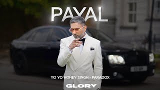 Payal Visualizer Yo Yo Honey Singh  Paradox  GLORY  Bhushan Kumar [upl. by Sarita794]