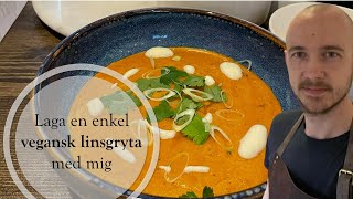 Laga en enkel vegansk sötpotatis amp linsgryta med mig [upl. by Ennaer]