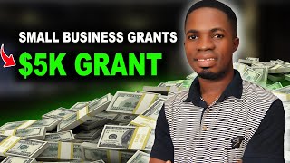 5k Small Business Grants New Grant Opportunities 2024 [upl. by Horsey]