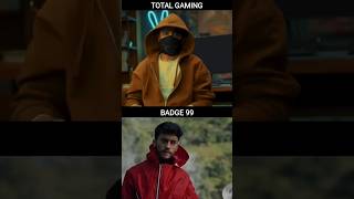 Total Gaming Vs Badge 99 Face Reveal Videos shorts​ [upl. by Eycats56]