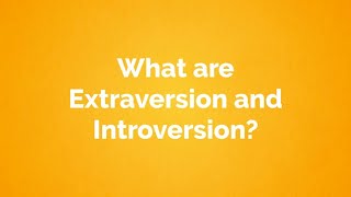 What are Extraversion and Introversion [upl. by Aymahs118]