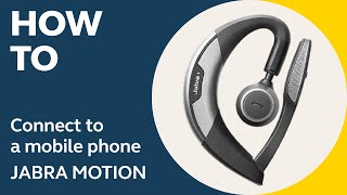 Jabra Motion How to connect to a mobile phone  Jabra Support [upl. by Dorris61]