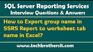 How to Export group name in SSRS Report to worksheet tab name in Excel  SSRS Interview Questions [upl. by Mercy]