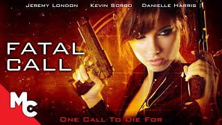 Fatal Call  Full Movie  Action Thriller  Kevin Sorbo  Danielle Harris [upl. by Evelunn641]