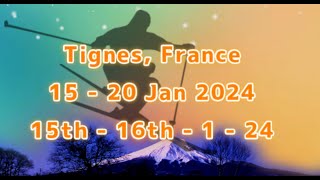 Tignes 15th  16th 1 24 Prt1 [upl. by Jennette]