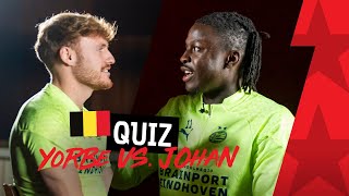 MINIQUIZ  Yorbe Vertessen vs Johan Bakayoko 🇧🇪 [upl. by Bigod]