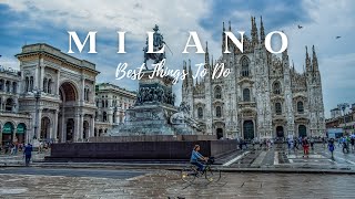 MILANO Italy 2024  Best Things To Do in The Fashion and Cultural Capital [upl. by Odlonra]