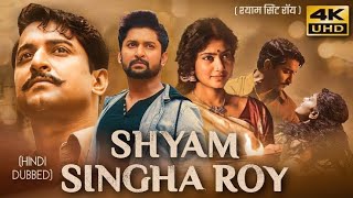 Shyam Singha Roy Full Movie Hindi Dubbed Nani Sai Pallavi Krithi Shetty Rahul Movie Facts amp Review [upl. by Dayiz]