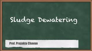 Sludge Dewatering  Sludge Treatment and Disposal  Environmental Engineering 2 [upl. by Friedman]