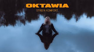 OKTAWIA  Strefa komfort Official Music Video [upl. by Nirik]