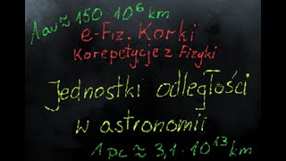 Jednostki odległości w astronomii  Elementy astronomii  LO2 [upl. by Poppo]