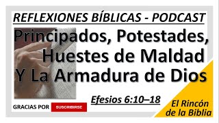 Principados Potestades Huestes de Maldad y la Armadura de Dios [upl. by Partan]