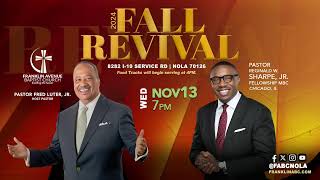 7PM  Fall Revival 2024 Week 2  Pastor Reginald Sharpe Jr [upl. by Terencio]