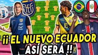 ¡SÚPER OFENSIVA 🇪🇨 ASÍ ES LA NUEVA SELECCIÓN DE ECUADOR 2024 DE BECCACECE PARA ELIMINATORIAS 💥 [upl. by Ial]