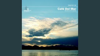 Café Del Mar Three n One Radio Edit [upl. by Htebzile294]