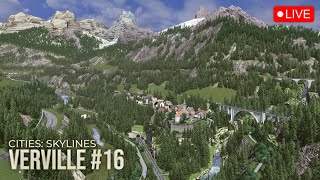 LIVE  Verville Gotthard  Cities Skylines Livestream 16 [upl. by Seabury]