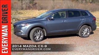 Heres the 2014 Mazda CX9 Review on Everyman Driver [upl. by Ailic]