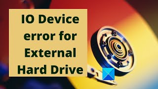 Fix IO Device error for External Hard Drive on Windows computer [upl. by Niki]