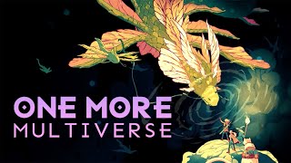 One More Multiverse  Trailer [upl. by East]