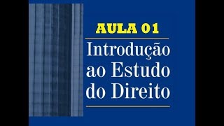 Aula 01  Introdução Ao Estudo do Direito  Apresentação 0141 [upl. by Ryhpez48]