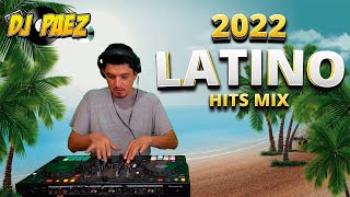 2022 Latino Hits Mix Las mejores canciones del 2022 [upl. by Leba]