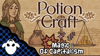 Capitalism is magic  Potion Craft [upl. by Flodur]