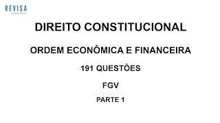 Direito Constitucional  022 Ordem Econômica e Financeira  Parte 1 [upl. by Marsden]