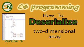 How to Deserialize Two Dimensional Array of JSON Data to C using Newtonsoft Version 1 [upl. by Noseyt732]