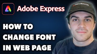 How to Change Font in Adobe Express Web Page Full 2024 Guide [upl. by Eiddal249]