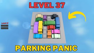 How To Solve Parking Panic Level 37  Roblox [upl. by Haneeja]