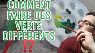 COMMENT OBTENIR DES VERTS À PARTIR DE COULEURS PRIMAIRES 🖌️ [upl. by Leahcimnhoj682]