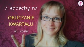 Excel Jak ustalić numer kwartału [upl. by Bradleigh372]