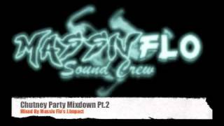 Massiv Flo  Soca Chutney Party Mixdown Part2 [upl. by Graybill767]