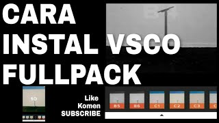 CARA INSTAL VSCO FULLPACK UPDATE OKTOBER 2019 [upl. by Eelirrem]