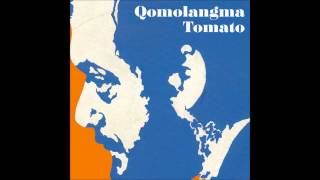 Qomolangma Tomato  NO TOKYO [upl. by Atteynot176]