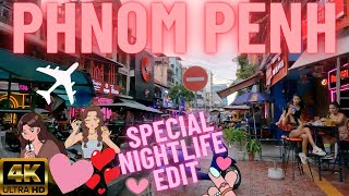 Special Nightlife Edit Phnom Penh Cambodia 🇰🇭 4K [upl. by Aicekat975]