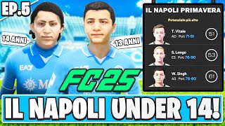 FC 25 PROVO IL NAPOLI UNDER 14 GIOCO IL PRIMO TORNEO GIOVANILE EP5 [upl. by Rabbi572]