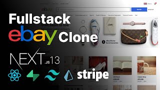 Full Stack eBay Clone with Nextjs 13 React SupaBase Tailwind CSS Prisma Stripe Ecommerce [upl. by Dazraf]