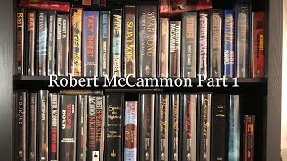 My Robert McCammon Book Collection Part 1 Swan Song Boy’s Life They Thirst Usher’s Passing Horror [upl. by Iago]