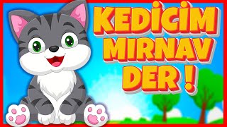 Kedicim Mırnav Mırnav Der  Eğitici Ve Eğlenceli Bebek ve Çocuk Şarkısı  Çizgi Film  Tele Mini [upl. by Nessa]