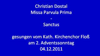 Dostal  Missa Parvula Prima  Sanctus [upl. by Azeel]