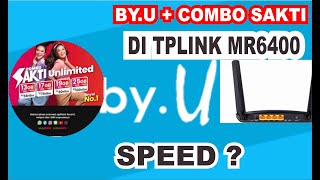 🌐 PERBANDINGAN SPEED BYU VS COMBO SAKTI PADA TPLINK TL MR6400 V5 [upl. by Ayres]