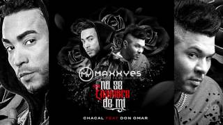 No Te Enamores De Mi Remix CHACAL feat DON OMAR [upl. by Gurias353]