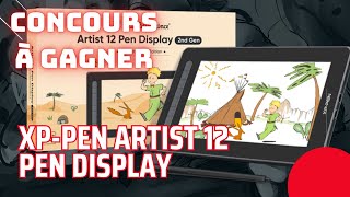 TEST  GAGNEZ UNE TABLETTE XP PEN ARTIST 12 PEN DISPLAY [upl. by Roman]