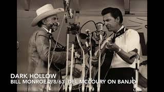 Dark Hollow Bill Monroe 1963 Del McCoury on Ban [upl. by Hannasus]