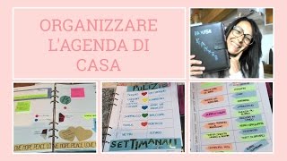 COME ORGANIZZO LAGENDA DI CASA [upl. by Akcirederf]