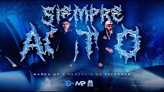 MARCA MP HERENCIA DE PATRONES  SIEMPRE ACTIVO Official Video [upl. by Ecaidnac]