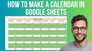 How To Make A Calendar In Google Sheets [upl. by Gerdi]